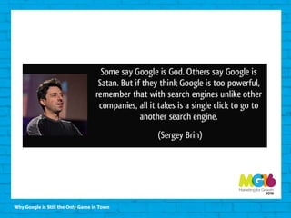 Why Google is Still the Only Game in Town
 