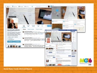 Social Media Trends 2016 and Beyond
 