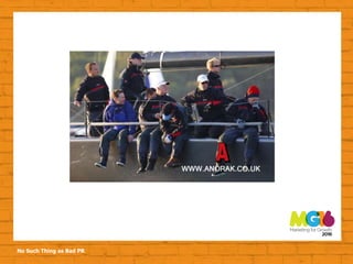 No Such Thing as Bad PR
 