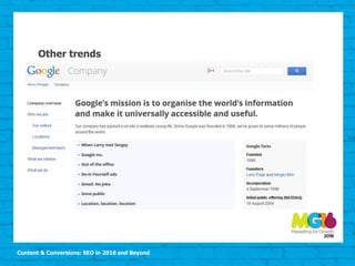 Content & Conversions: SEO in 2016 and Beyond
Other trends
 