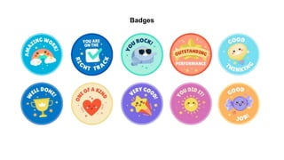 Badges
 