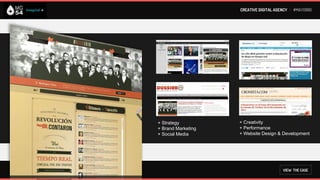CREATIVE DIGITAL AGENCY I #MAYO1810




                     VIEW THE CASE
 