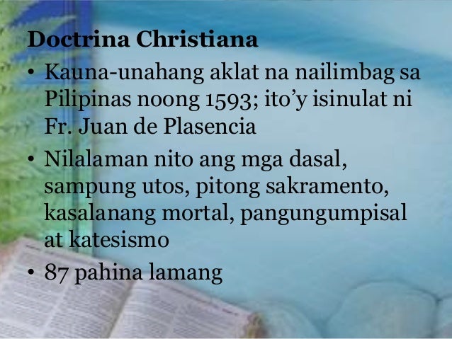 Unang Aklat Sa Pilipinas Na Naglalaman Ng Mga Dasal Filipino 8 Mga Akdang Lumaganap sa Panahon ng Espanyol