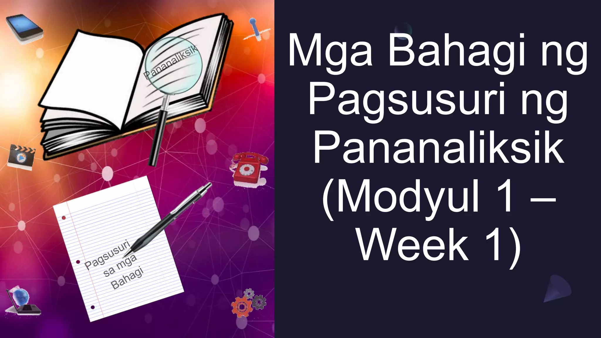 Mga Bahagi ng Pagsusuri ng Pananaliksik (Modyul - Copy.pptx