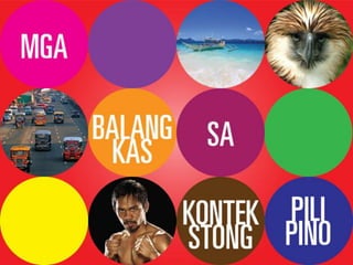 Mga Balangkas sa Kontekstong Pilipino (Frameworks in the Philippine Context)