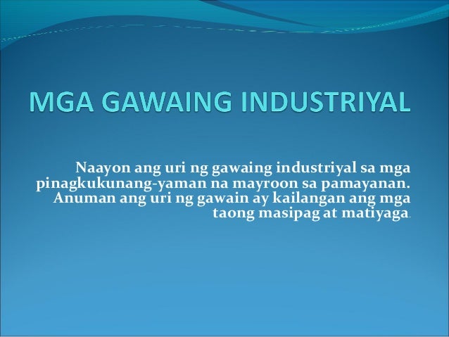 Mga Gawaing Industriya