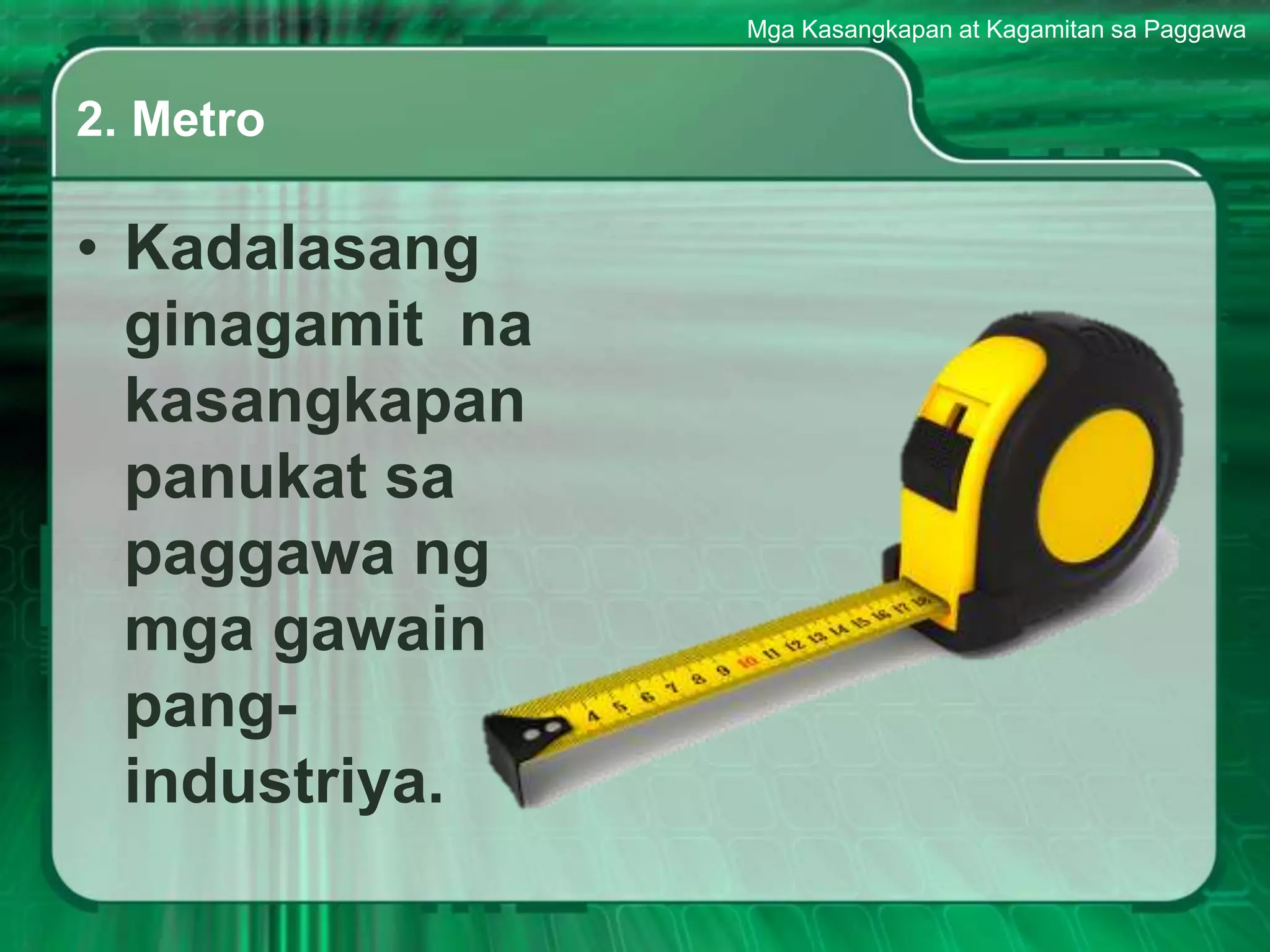 Mga kasangkapan at kagamitan sa paggawa PPTX