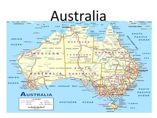 Australia
 