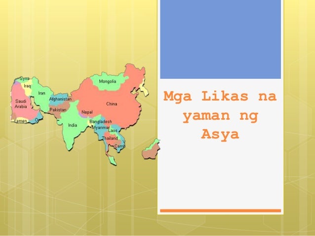 Mga likas na yaman ng asya