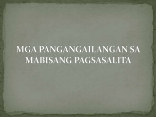 Mga mungkahi sa epektibong pagsasalita