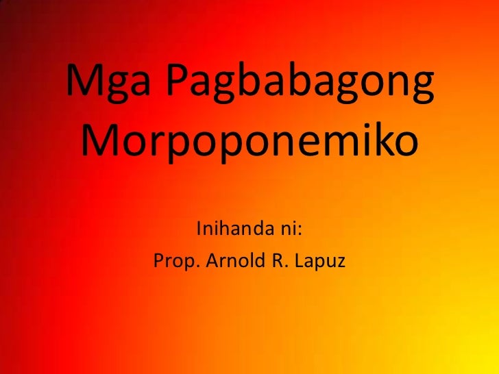 Mga Pagbabagong Morpoponemiko