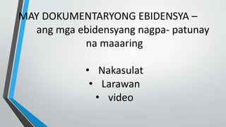 Mga pahayag na nagbibigay patunay | PPTX
