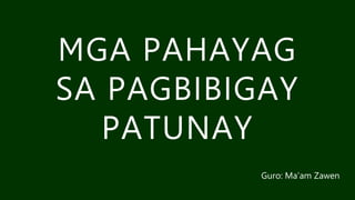 Mga Pahayag sa Pagbibigay ng Patunay.pptx