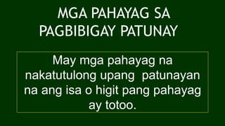 Mga Pahayag sa Pagbibigay ng Patunay.pptx
