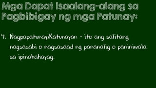 MGA PAHAYAG SA PAGBIBIGAY PATUNAY FIL 7 | PDF
