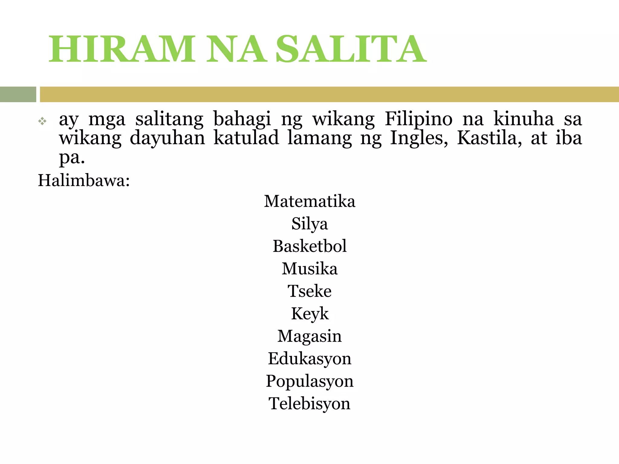 mgapanumbassahiramnasalita-210919013450.pptx