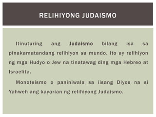 Mga Relihiyong Sumibol sa Kanlurang Asya at Judaismo | PPTX