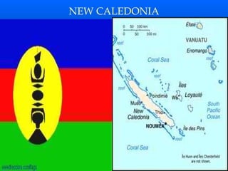 NEW CALEDONIA
 