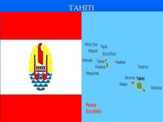 TAHITI
 