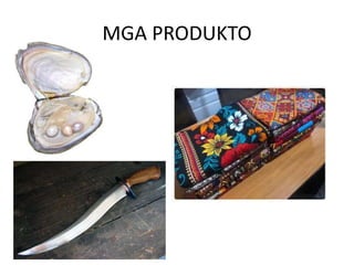 MGA PRODUKTO
 