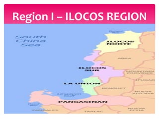 Region I – ILOCOS REGION
 