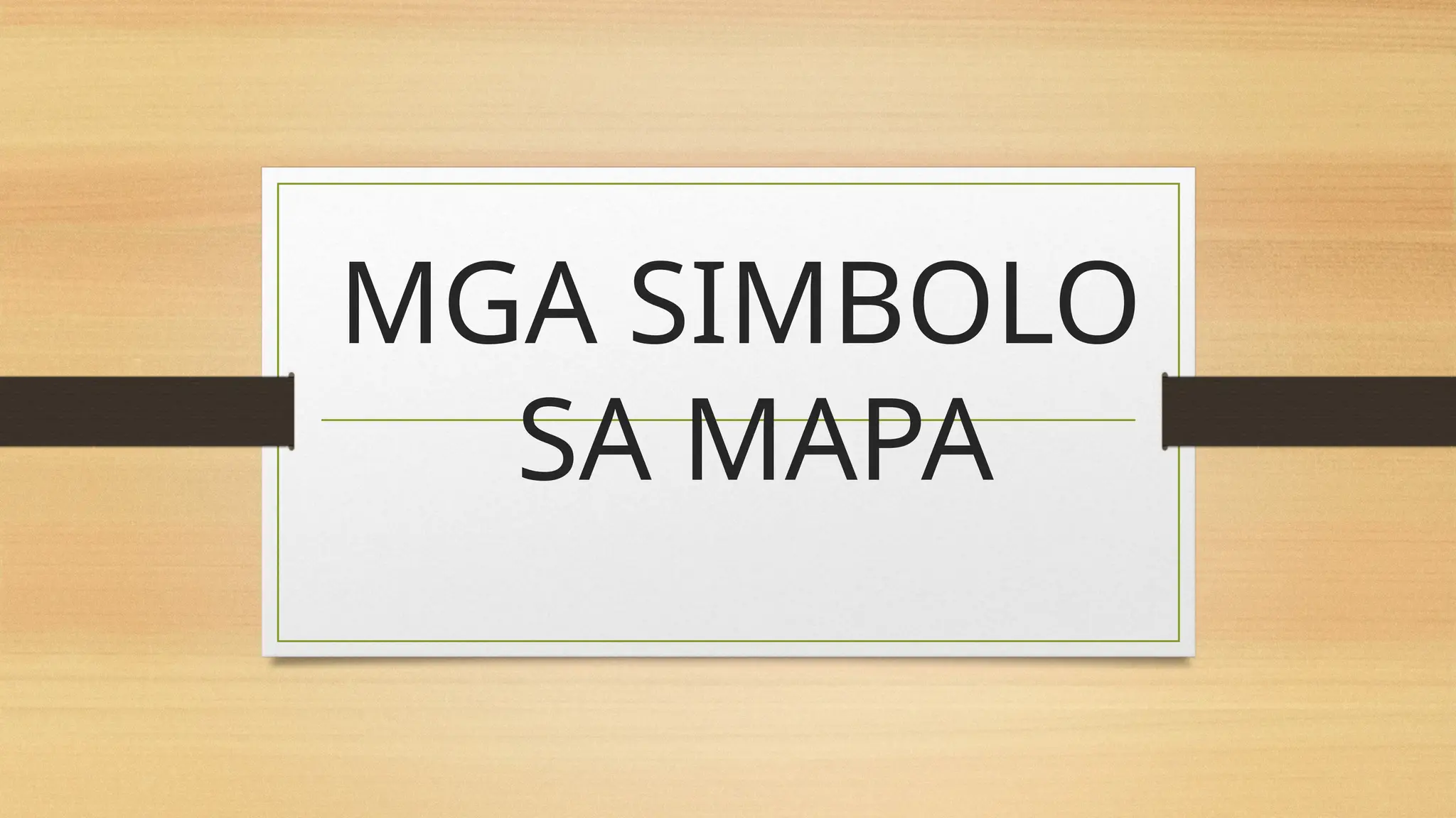 Grade 3 Araling Panlipunan Mga Simbolo Ng Mapa Ppt Grade 3 Araling Panlipunan Mga Simbolo Ng Mapa Ppt