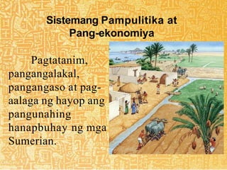 Mga Sinaunang Kabihasnan sa Asya (SUMER,INDUS at SHANG) | PPTX