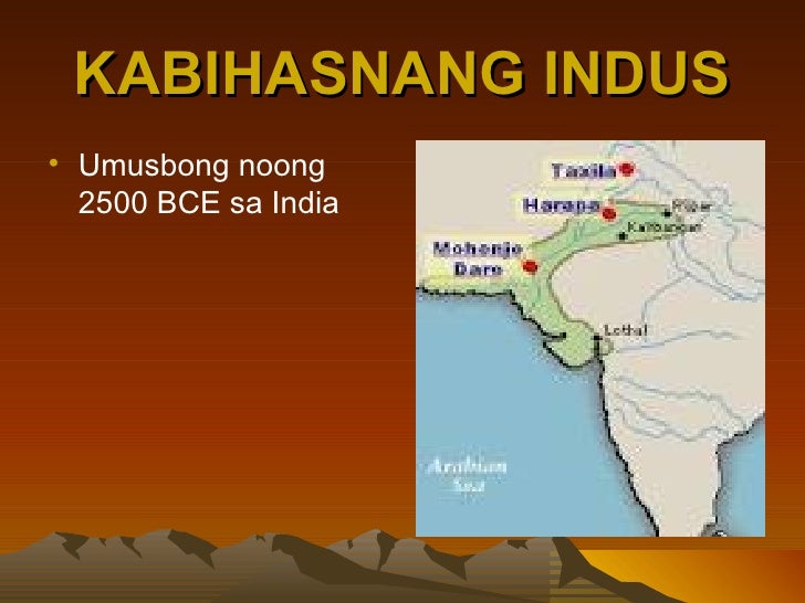 Katangian Pisikal Ng Indus Valley Mga sinaunang kabihasnan sa india