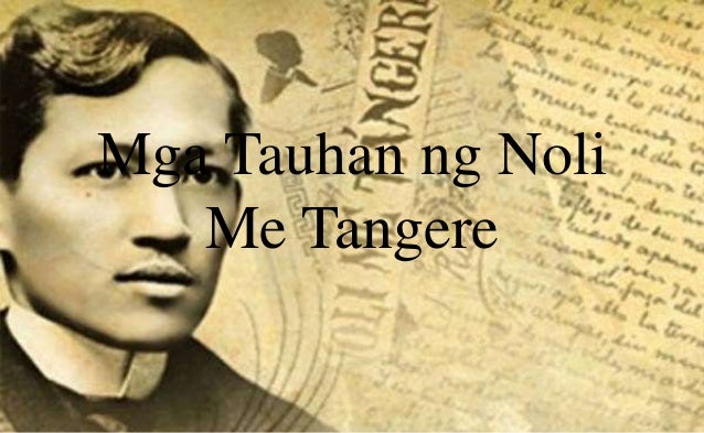 Mga Katangian Ng Mga Tauhan Sa Noli Me Tangere - Mobile Legends