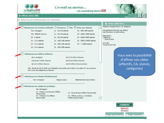Vous avez la possibilité d’affiner vos cibles (effectifs, CA, statuts, catégories) 