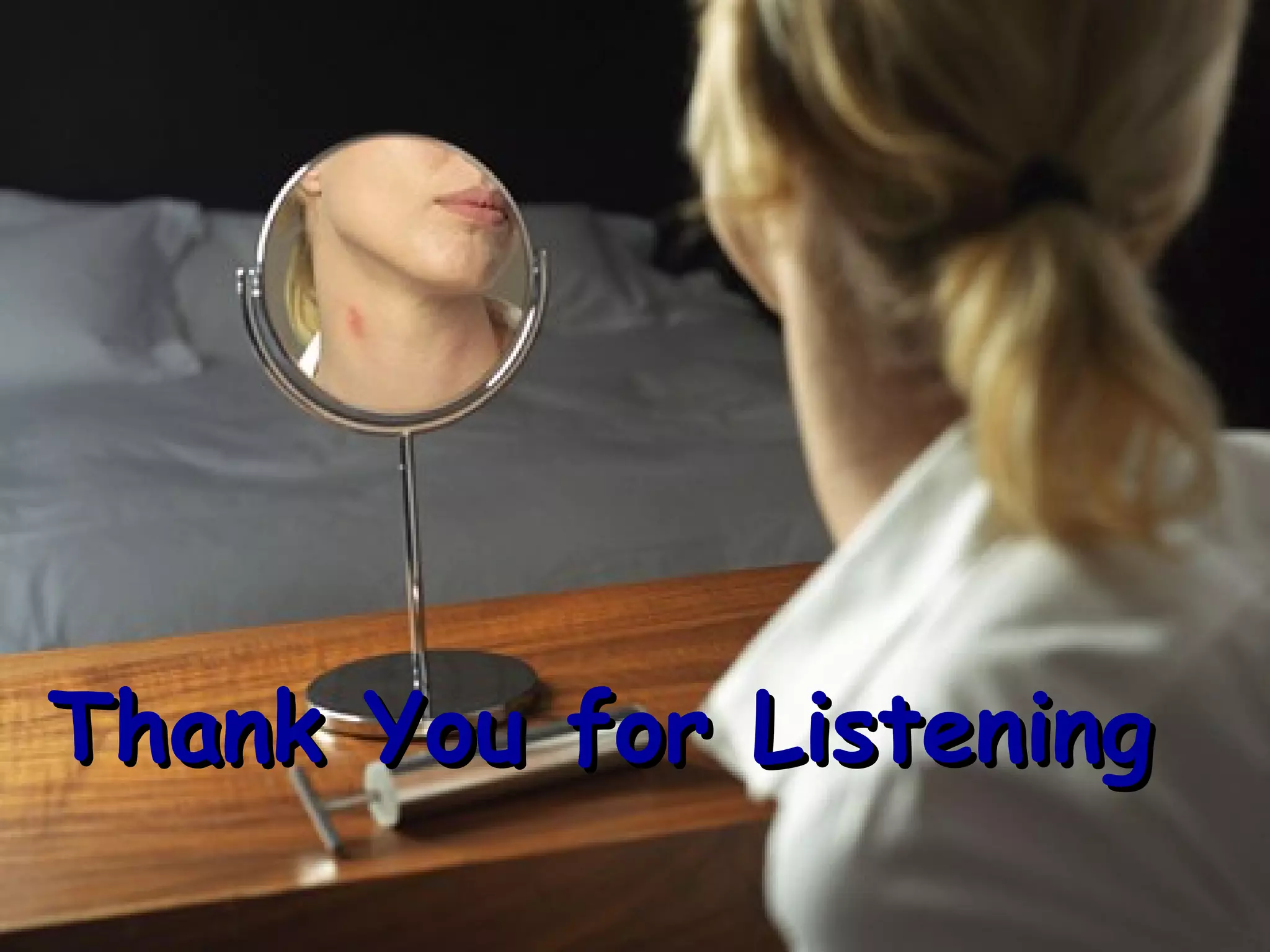Thank You for Listening 