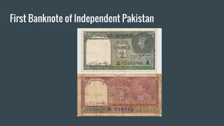 First Banknote of Independent Pakistan
 