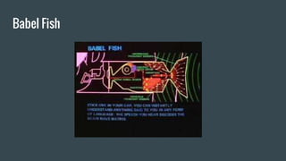 Babel Fish
 