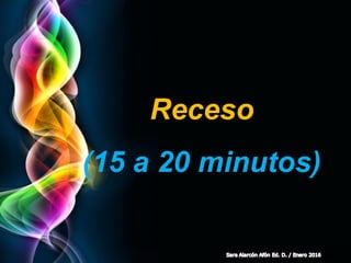 Page 6
Receso
(15 a 20 minutos)
 