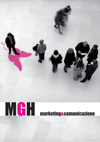 MGH   marketing&comunicazione
 
