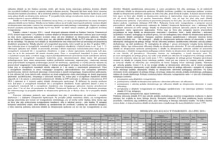 opłacania składek na ten fundusz powstaje wtedy, gdy łączna kwota stanowiąca podstawę wymiaru składek                                                  choroby). Składniki opodatkowane umieszczamy w części początkowej listy płac, pamiętając, że od niektórych
(we wszystkich źródłach) wynosi co najmniej minima wskazane powyżej. Pracownik taki musi wtedy złożyć stosowne                                         nie naliczamy składek na ubezpieczenia społeczne. Składniki zwolnione z podatku i nie stanowiące podstawy wymiaru
oświadczenie każdemu pracodawcy lub w terenowej jednostce organizacyjnej Zakładu Ubezpieczeń Społecznych, jeżeli                                       składek na ubezpieczenie społeczne ujmujemy na końcu listy płac, przed kwotą do wypłaty. Kolejnym naszym krokiem
sama opłaca składki na ubezpieczenia społeczne. W przypadku braku takiego oświadczenia można uznać, że pracownik                                       było ujęcie na liście płac składek na ubezpieczenie społeczne w odpowiedniej stopie procentowej, która zależna
zarabia wyłącznie w naszym zakładzie pracy.                                                                                                            jest od stawek składek oraz od sposobu finansowania składek, więc od tego kto płaci jaką część składek
       Składki na FGŚP obciążają koszty działalności naszej firmy, a w razie jej niewypłacalności nie mamy obowiązku                                   na ubezpieczenia społeczne. Część należną od pracownika potrącamy na liście płac, zaś część należną od nas naliczamy
opłacania składek na ten fundusz. Składkę na ten fundusz nalicza się od wypłat stanowiących podstawę wymiaru składek                                   dopiero podczas wypełniania deklaracji ZUS DRA. Wpłacamy kwotę netto wynagrodzenia, a potrącone naszym
na ubezpieczenia emerytalne i rentowe bez stosowania ograniczenia maksymalnego i minimalnego. Dopiero po zapłacie                                      pracownikowi składki na ubezpieczenia wpłacamy do Zakładu Ubezpieczeń Społecznych wraz z deklaracją DRA
kosztem uzyskania przychodu będą składki na FP oraz FGŚP - na takich samych zasadach, jak wypłacone wcześniej                                          i składkami należnymi od siebie samego. Składki na ubezpieczenia społeczne naliczamy jedynie do pewnej kwoty
wynagrodzenie.                                                                                                                                         wynagrodzeń, mamy ograniczenie maksymalne. Wobec tego na liście płac potrącamy naszym pracownikom
       Ponadto z dniem 1 stycznia 2010 r. wszedł obowiązek opłacania składek na Fundusz Emerytur Pomostowych                                           przypadające na niego składki na ubezpieczenie emerytalne i chorobowe, które - każdą oddzielnie – naliczamy
(FEP), których stopa wynosi 1,5% podstawy wymiaru składek na ubezpieczenie emerytalne i rentowe, przy czym stosuje                                     od podstawy wymiaru, zaokrąglając do pełnych groszy, lecz nie zaokrąglamy sumy składek na ubezpieczenia społeczne,
się tutaj roczne ograniczenie podstawy wymiaru takiej, jak przy składkach na ubezpieczenia społeczne. Składka                                          ale sumujemy składki zaokrąglone. Następnie ustaliśmy podstawę opodatkowania i odliczamy stosowne koszty
na ten fundusz jest finansowana w całości przez nas, jako płatnika składek. Składki na FEP opłacamy za pracownika,                                     uzyskania przychodu oraz - bez zaokrągleń - składki na ubezpieczenia społeczne należne od pracownika, a potem
ale nie za każdego. Nie płacimy tych składek od zleceniobiorców oraz właścicieli firm (od prowadzących pozarolniczą                                    dokonujemy zaokrąglenia do pełnego złotego. Od tak obliczonej podstawy opodatkowania obliczamy zaliczkę podatku
działalność gospodarczą). Składkę płacimy od wynagrodzeń pracownika, który urodził się po dniu 31 grudnia 1948 r.                                      dochodowego wg skali podatkowej. Po zaokrągleniu do pełnego 1 grosza otrzymujemy wstępną kwotę należnego
oraz wykonuje prace w szczególnych warunkach lub o szczególnym charakterze, o których mowa w art. 3 ust. 1 i 3.                                        podatku. Oprócz tego równocześnie obliczamy składkę na ubezpieczenie zdrowotne. W tym celu podstawę naliczenia
Obowiązek opłacania tych składek za pracownika powstaje z dniem rozpoczęcia wykonywania przez niego pracy w                                            składek na ubezpieczenia społeczne pomniejszamy o składki na ubezpieczenia społeczne należne od pracownika
szczególnych warunkach lub o szczególnym charakterze, a ustaje z dniem zaprzestania wykonywania tych prac,                                             i powiększamy o składniki wynagrodzenia podlegające jedynie składce na ubezpieczenie zdrowotne (np. wynagrodzenie
więc nie są to dni nawiązania lub ustania stosunku pracy. Prace w szczególnych warunkach to prace związane                                             za czas choroby od pracodawcy). Otrzymanej wartości nie zaokrąglamy, a wynik mnożymy przez 9%,
z czynnikami ryzyka, które z wiekiem mogą z dużym prawdopodobieństwem spowodować trwałe uszkodzenie zdrowia,                                           po czym zaokrąglamy do pełnego grosza, lecz tylko część składki jest odliczana od wstępnej kwoty należnego podatku,
wykonywane w szczególnych warunkach środowiska pracy, determinowanych siłami natury lub procesami                                                      w tym celu mnożymy zatem ten sam wynik przez 7,75% i zaokrąglamy do pełnego grosza. Następnie sprawdzamy
technologicznymi, które mimo zastosowania środków profilaktyki technicznej, organizacyjnej i medycznej stawiają                                        stosunek tej składki do wstępnej kwoty należnego podatku. Jeżeli jest ona większa od wstępnej zaliczka podatku,
przed pracownikami wymagania przekraczające poziom ich możliwości, ograniczony w wyniku procesu starzenia się                                          to wówczas składka na zdrowotne jest zmniejszona do kwoty wstępnej kwoty należnego podatku. Natomiast
jeszcze przed osiągnięciem wieku emerytalnego, w stopniu utrudniającym ich pracę na dotychczasowym stanowisku;                                         gdy zaliczka podatku wynosi 0 zł, to nie wystąpi składka na ubezpieczenie zdrowotne, zaś w innym przypadku
wykaz prac w szczególnych warunkach określa załącznik nr 1 do ustawy o emeryturach pomostowych. Prace                                                   w pierwszej kolejności zmniejszamy część składki zdrowotnej, która nie podlega odliczeniu i następnie od wstępnej
o szczególnym charakterze to prace wymagające szczególnej odpowiedzialności oraz szczególnej sprawności                                                kwoty należnego podatku odejmujemy składkę na ubezpieczenie zdrowotne podlegającą odliczeniu. Na końcu
psychofizycznej, których możliwość należytego wykonywania w sposób niezagrażający bezpieczeństwu publicznemu,                                          otrzymany wynik zaokrąglamy do pełnego złotego, otrzymując ostatecznie zaliczkę podatku dochodowego, podlegającą
w tym zdrowiu lub życiu innych osób, zmniejsza się przed osiągnięciem wieku emerytalnego na skutek pogorszenia                                         wpłacie do urzędu skarbowego. Kolejną czynnością będzie obliczenie wynagrodzenie netto i w tym celu wykonujemy
sprawności psychofizycznej, związanego z procesem starzenia się; wykaz prac o szczególnym charakterze określa                                          następujące czynności:
załącznik nr 2 do ustawy o emeryturach pomostowych. Składkę na FEP rozliczamy w deklaracji rozliczeniowej ZUS                                             przyjmujemy sumę składników wynagrodzenia,
DRA i opłacamy je w terminie zapłaty składek ubezpieczenia społecznego. W deklaracji tej musimy przekazać                                                 pomniejszamy o składki na ubezpieczenie społeczne i zdrowotne (odliczane i nie odliczane);
m.in. kod pracy w szczególnych warunkach lub o szczególnym charakterze. Kopie zgłoszenia danych o pracy w                                                 pomniejszamy o zaliczkę podatku dochodowego (po odliczeniu składki na ubezpieczenie zdrowotne w części
szczególnych warunkach lub o szczególnym charakterze oraz korygującego zgłoszenia musimy przechowywać                                                       odliczanej);
przez okres 5 lat od dnia ich przekazania do Zakładu Ubezpieczeń Społecznych, w formie dokumentu pisemnego                                                powiększamy o składniki wynagrodzenia nie podlegające opodatkowaniu i nie stanowiące podstawy wymiaru
lub elektronicznego (w przypadku składek na ubezpieczenia społeczne jest to dłuższy okres, niż w przypadku składek                                          składek ZUS (np. delegacje);
na FEP).                                                                                                                                                  pomniejszamy o potrącenia (np. zajęcie komornicze).
       Powyższe informacje posłużyły nam sporządzeniu listy płac i prawidłowemu jej rozliczeniu z urzędem                                              Podstawę naliczenia składek ZUS oraz zaliczki podatku dochodowego stanowią wynagrodzenia wypłacone w danym
skarbowym i z Zakładem Ubezpieczeń Społecznych. Na początku jednak musieliśmy ustalić, czy wynagrodzenie                                               miesiącu, bez względu na okres, którego dotyczą. Stosujemy wskaźniki ZUS, skalę podatkową, koszty uzyskania
naszego pracownika jest wyższe od wynagrodzenia minimalnego, czy też trzeba zrobić dopłatę, którą można ująć                                           przychodu i miesięczną ulgę podatkową takie, jakie obowiązują w miesiącu dokonania wypłaty. Na końcu musimy
na liście płac jako podwyższone wynagrodzenie zasadnicze, albo w odrębnej pozycji - jako dopłatę. W następnej                                          jeszcze dodać, iż stopa procentowa składki na ubezpieczanie wypadkowego dla naszej działalności wynosi 1,73%.
kolejności musieliśmy ustalić, które składniki są: opodatkowane lub zwolnione z podatku (np. należności delegacji),
a które stanowią podstawę naliczenia składek na ubezpieczenia społeczne czy też nie (np. wynagrodzenie za czas

                                                                                                                                                                                               MIESIĘCZNA KALKULACJA WYNAGRODZEŃ - ZA LIPIEC 2010 r.
                               Wynagrodzenie brutto                             Ubezpieczenia społeczne                                 Ubezpieczenie zdrowotne                                                              Fundusze
                                                                                                                                                                        Podstawa    Zaliczka                            pozaubezpieczeniowe         Koszty    Łączny koszt    Suma     Wynagrodzenie
      Lp.    Nazwisko i imię                Czas                  PRACODAWCA                              PRACOWNIK                                nie                                       Potrącenia Dodatki
                                Praca                                                                                                 odliczane             razem     opodatkowania   PIT                                                         pracodawcy wynagrodzenia   dochodu       netto
                                           choroby    emerytalne rentowe wypadkowe   razem    emerytalne rentowe chorobowe   razem              odliczane                                                         FEP      FP     FGŚP    razem

      1.    Fęcław Jan          2000,00        0,00      195,20    90,00     34,60   319,80      195,20    30,00     49,00   274,20     133,75      21,57    155,32        1614,55    111,00      0,00     0,00 0,00      49,00    2,00   51,00       370,80       2370,80   1614,55         1459,48

      2     Kadek Waldemar      3000,00        0,00      292,80   135,00     51,90   479,70      292,80    45,00     73,50   411,30     200,62      32,36    232,98        2477,45    199,00      0,00     0,00 0,00      73,50    3,00   76,50       556,20       3556,20   2477,45         2156,72

      3.    Lecka Jolanta       5000,00        0,00      488,00   225,00     86,50   799,50      488,00    75,00    122,50   685,50     334,37      53,93    388,31        4203,25    376,00      0,00     0,00 0,00 122,50        5,00 127,50        927,00       5927,00   4203,25         3550,20
            Tysarczyk-Darski
      4                         5620,16        0,00     1097,06   337,21     97,23 1531,50         0,00     0,00    137,69   137,69     313,74      51,60    364,34        3936,95    349,00      0,00     0,00 0,00 137,69        5,62 143,31       2525,84       8146,00   5371,22         4768,12
            Oliwer Amadeusz

             RAZEM             15620,16        0,00     2073,06   787,21    270,23   3130,5      976,00   150,00    382,69 1508,69      982,48    159,47    1140,95       12232,20   1035,00      0,00     0,00 0,00 382,69       15,62 398,31       4379,84      20000,00 13666,47         11934,52
 