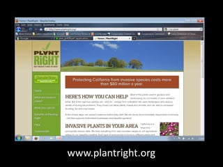 www.plantright.org
 