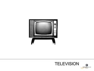 TELEVISION 