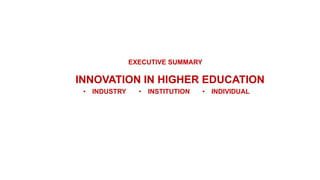 INNOVATION IN HIGHER EDUCATION | PPTX