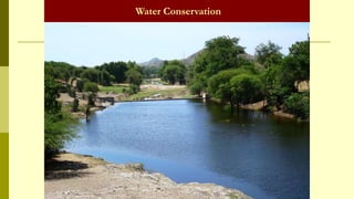 Water Conservation
 