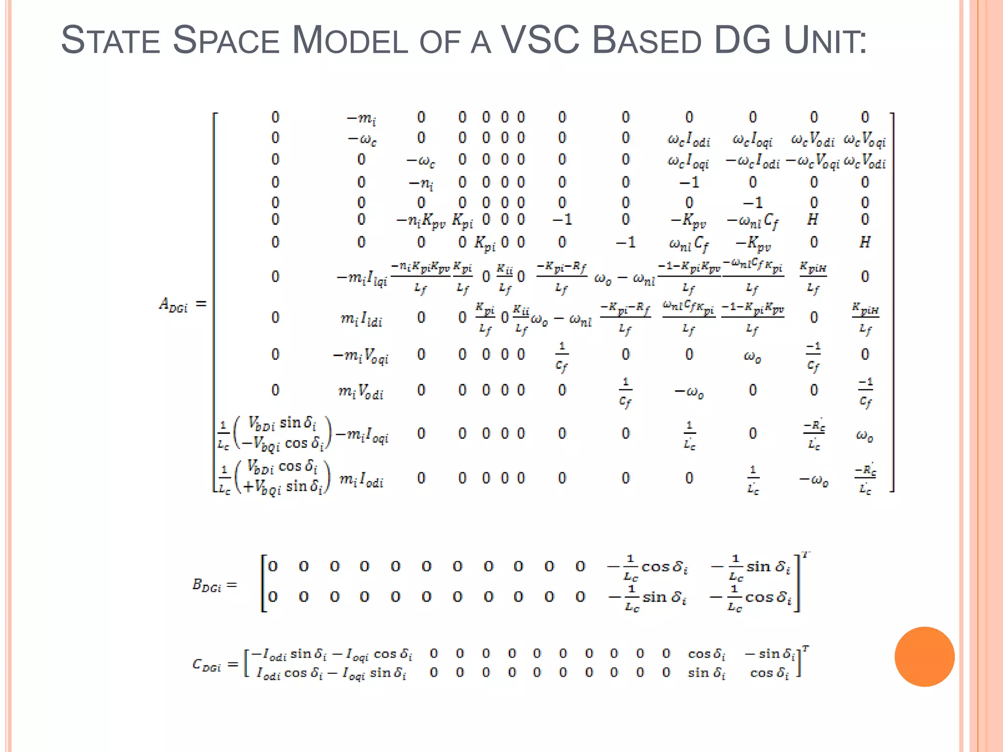 STATE SPACE MODEL OF A VSC BASED DG UNIT:
 