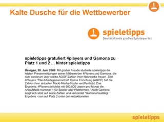 Kalte Dusche für die Wettbewerber
 