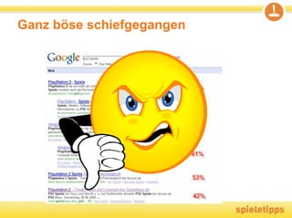 Ganz böse schiefgegangen
 