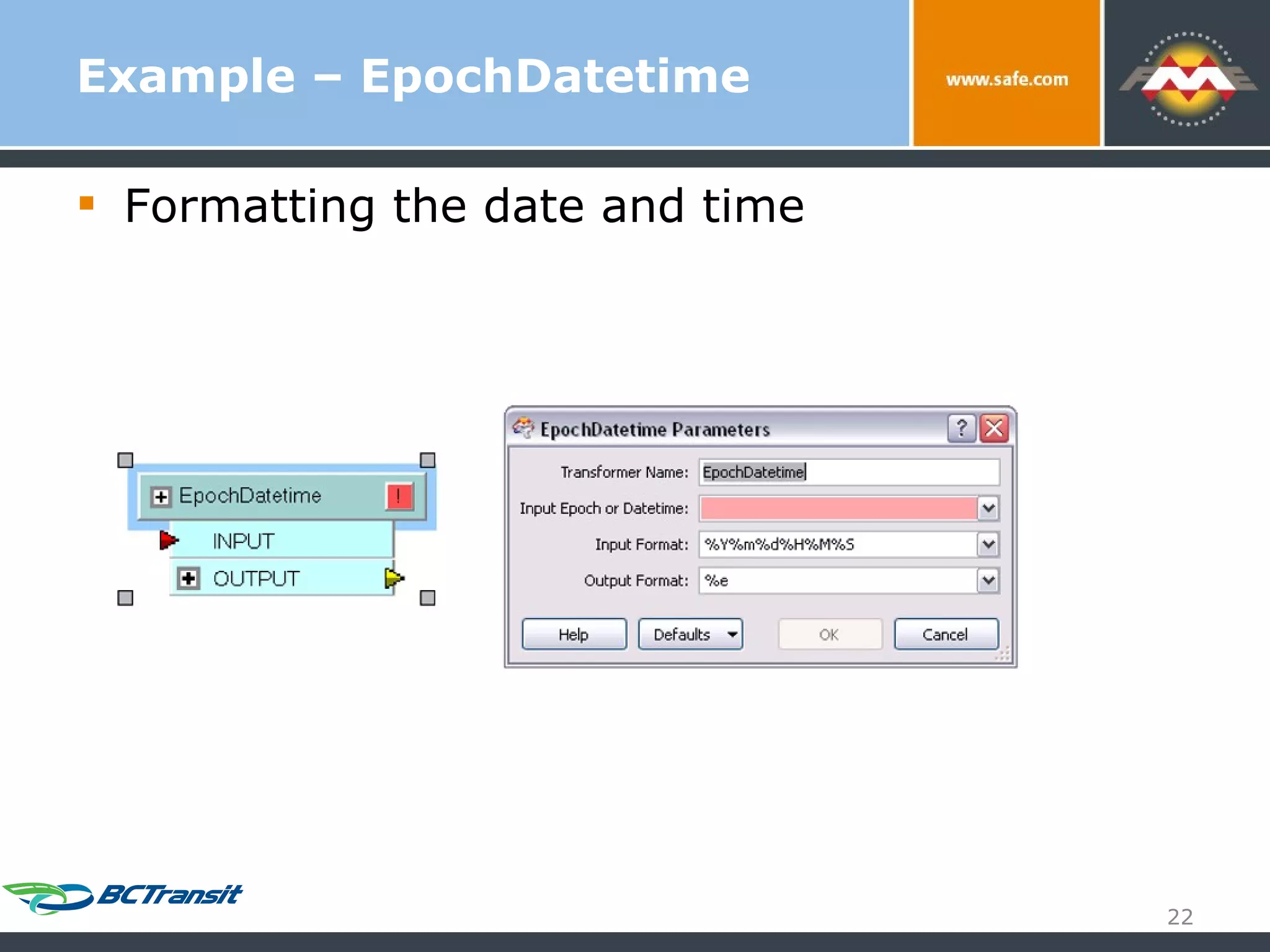 Example – EpochDatetime Formatting the date and time 