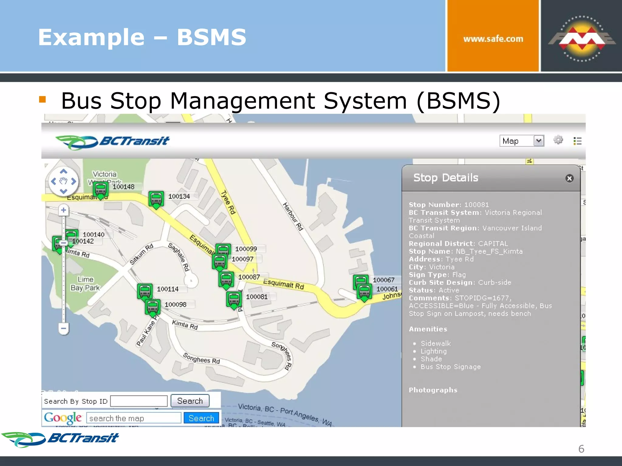 Example – BSMS Bus Stop Management System (BSMS) 