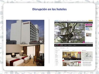 Disrupción en los hoteles
 