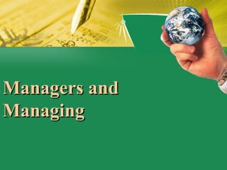 Managers and Managing 