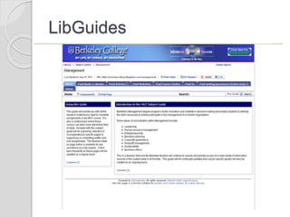LibGuides
 