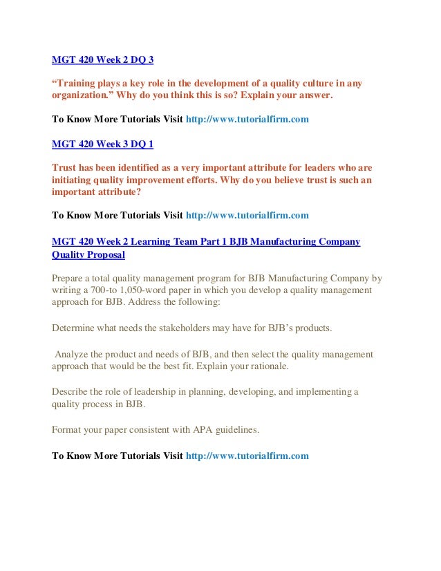 mgt 420 week 1 role of stakeholder College essay writing service question role of stakeholder paper mgt 420 prepare a 350 word paper in which you explain the role of stakeholders in implementing a quality management process discuss each of the stakeholders and their specific roles in implementing a quality management process. mgt 420 week 1 role of stakeholder College essay writing service question role of stakeholder paper mgt 420 prepare a 350 word paper in which you explain the role of stakeholders in implementing a quality management process discuss each of the stakeholders and their specific roles in implementing a quality management process.