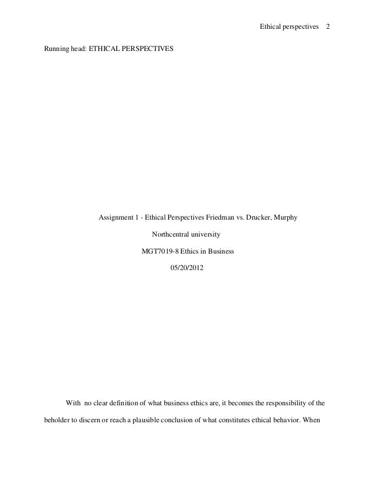 mgt7019 1 different perspectives of drucker friedman Mgt7019-1 different perspectives of drucker, friedman and murphyy 2370 words | 10 pages was to read three peer reviewed/scholarly journals and compare and contrast each author’s ethical perspective. mgt7019 1 different perspectives of drucker friedman Mgt7019-1 different perspectives of drucker, friedman and murphyy 2370 words | 10 pages was to read three peer reviewed/scholarly journals and compare and contrast each author’s ethical perspective.